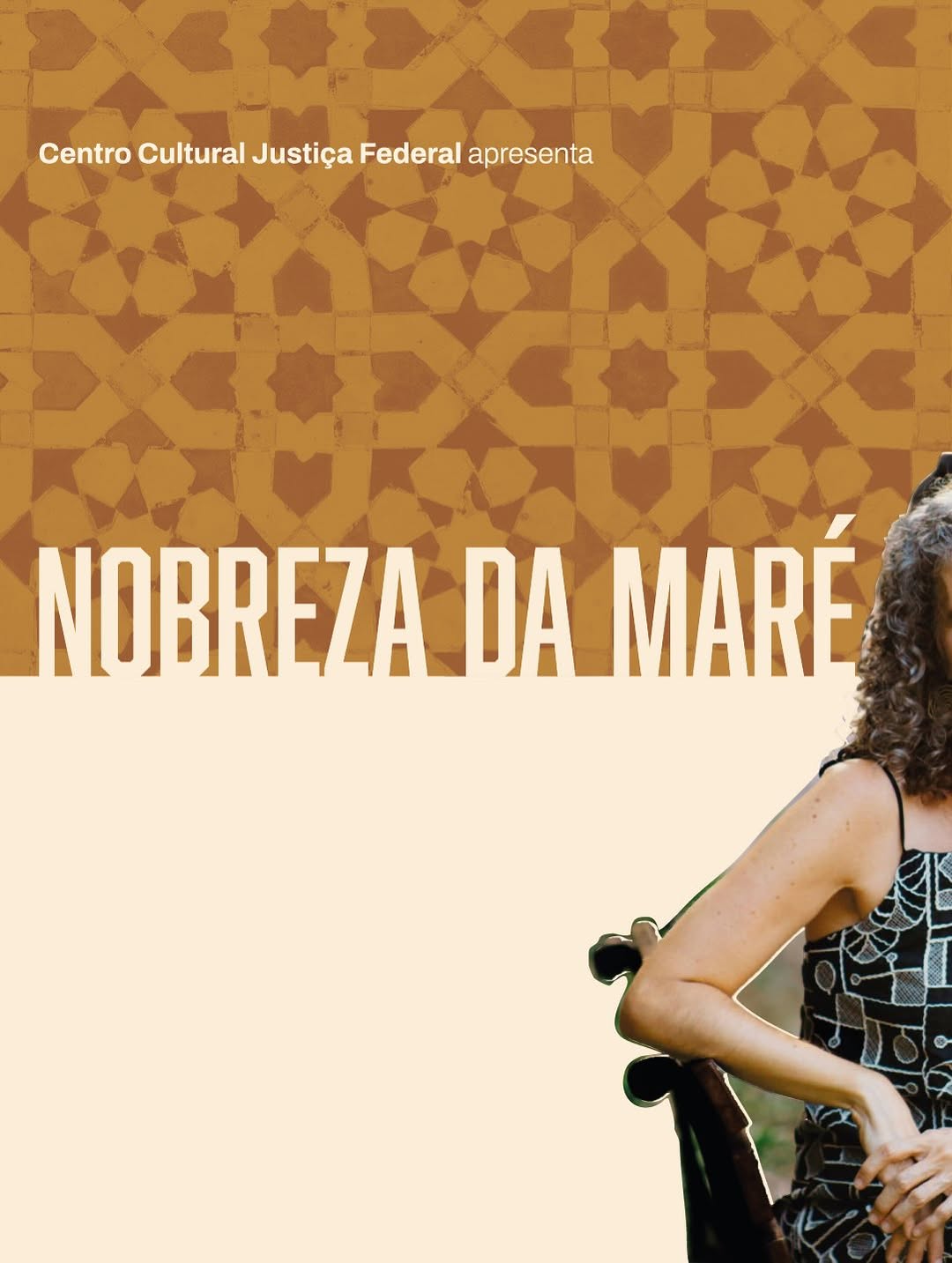 Nobreza da Maré — Centro Cultural Justiça Federal, Centro, Rio de Janeiro