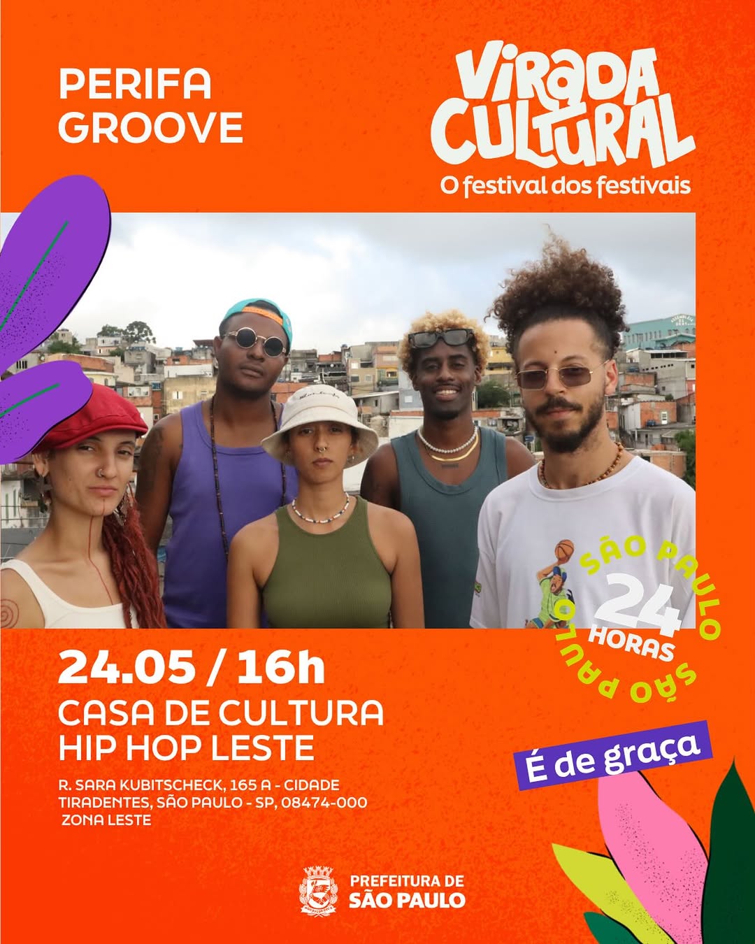 Perifa Groove na Virada Cultural — Casa de Cultura Municipal Hip Hop Leste, Cidade Tiradentes, São Paulo