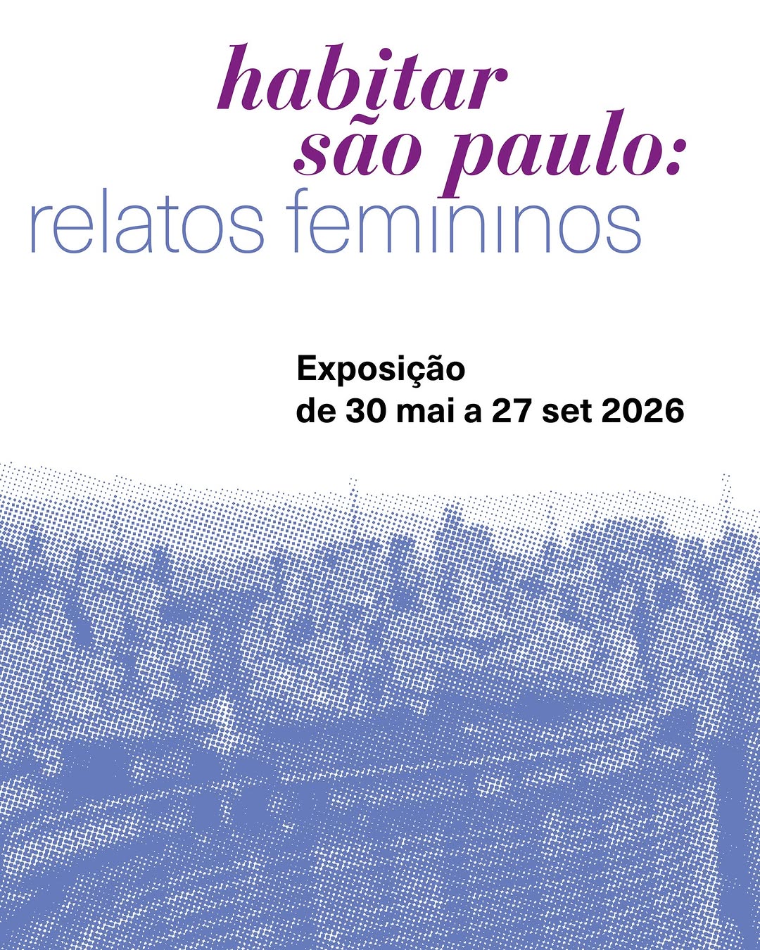 Habitar São Paulo: relatos femininos — Casa Museu Ema Klabin, Jardim Paulista, São Paulo