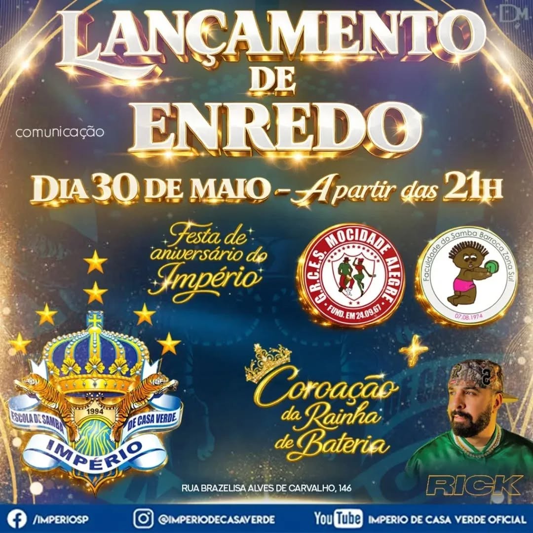 Lançamento do Enredo, Festa de Aniversário da escola e coroação da Rainha de bateria Renata Spallicci — G.R.C.S.E.S. Império de Casa Verde - Dpto Cultural, Casa Verde, São Paulo