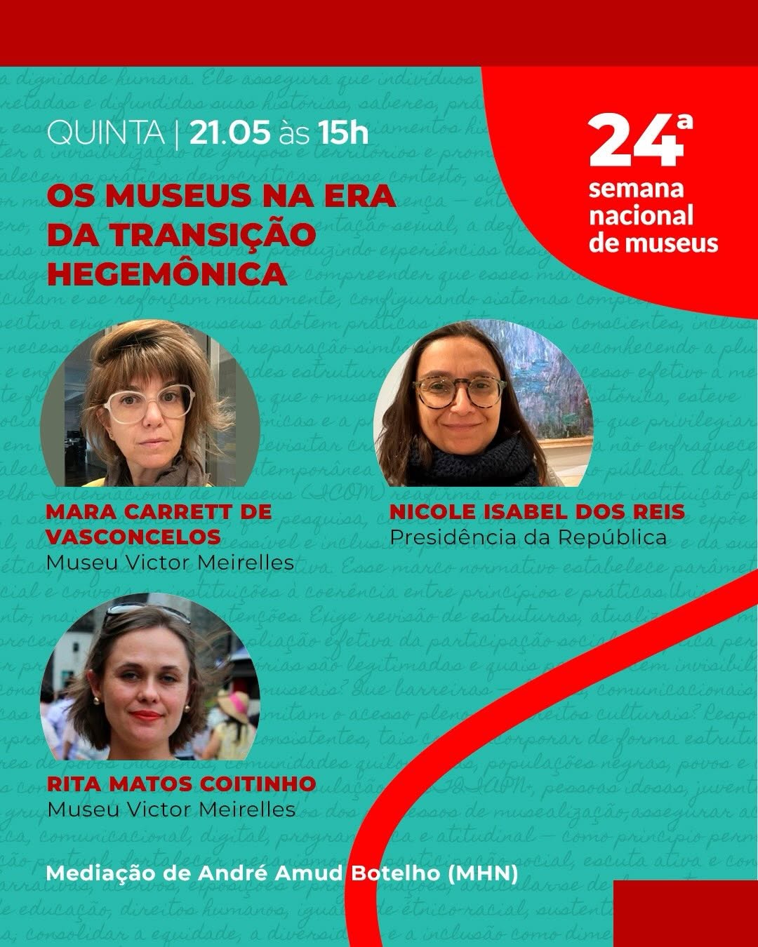 24ª SNM - Live: Os museus na era da transição hegemônica — Museu Histórico Nacional, Centro, Rio de Janeiro