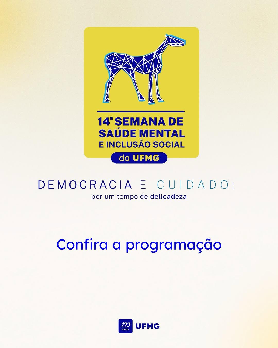 XIV Semana de Saúde Mental e Inclusão Social da UFMG