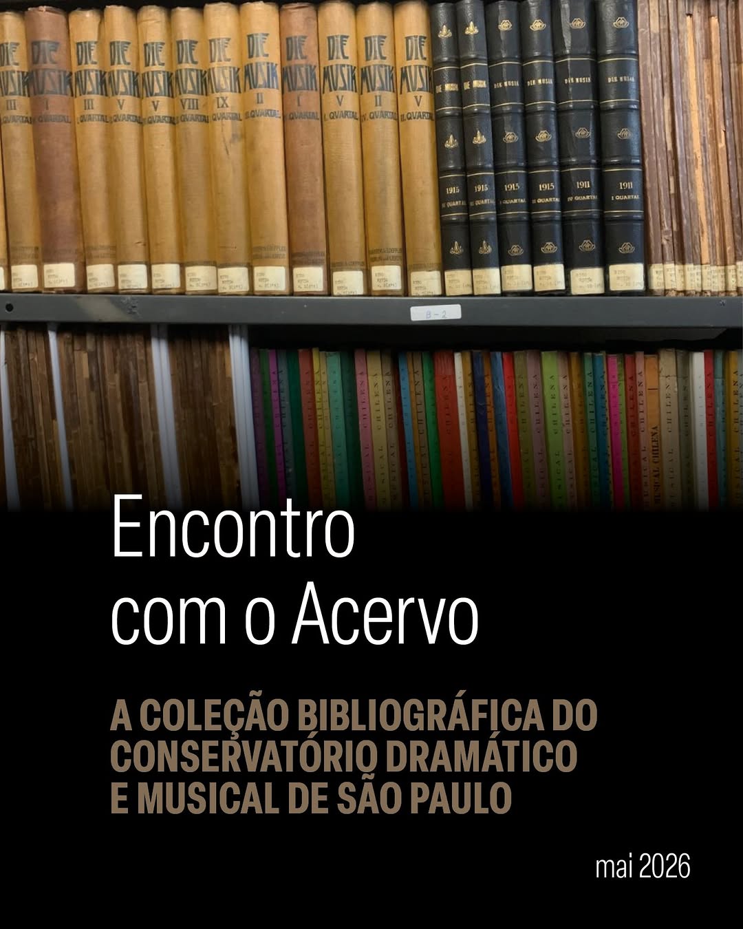 Encontro com o acervo: a coleção bibliográfica do Conservatório Dramático e Musical de São Paulo — Teatro Municipal de São Paulo, República, São Paulo