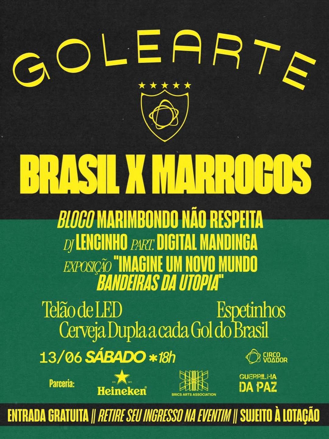 GOLEARTE - Brasil x Marrocos — Circo Voador, Lapa, Rio de Janeiro