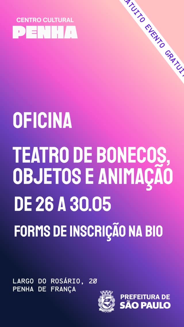 Oficina de Teatro de Bonecos, Objetos e Animação — Centro Cultural Penha, Penha, São Paulo