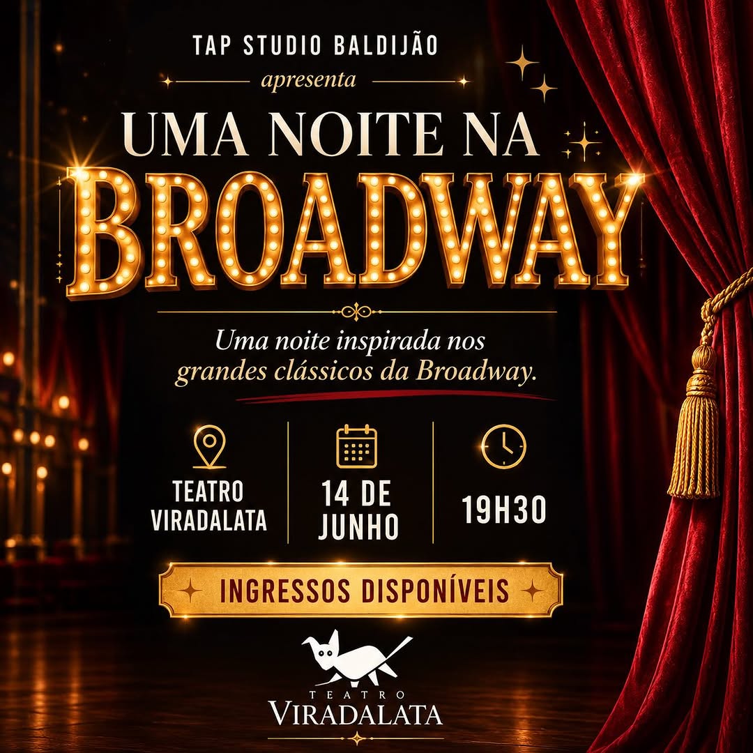Uma Noite na Broadway — Teatro Viradalata, Perdizes, São Paulo