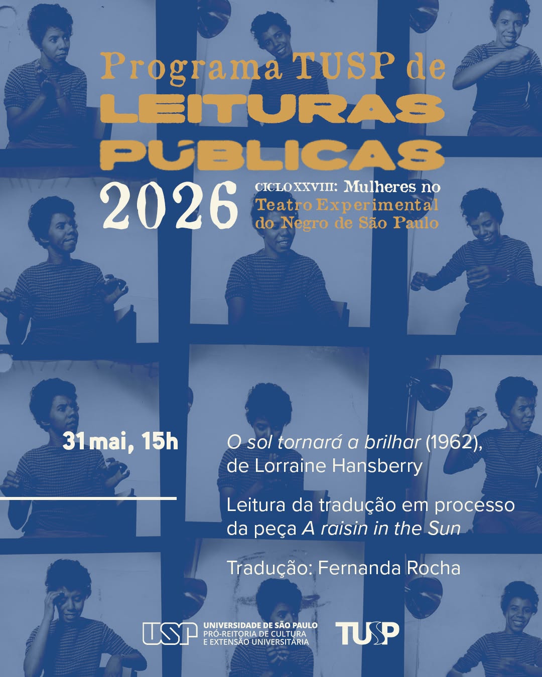 28º Ciclo do Programa TUSP de Leituras Públicas: A RAISIN IN THE SUN (O sol tornará a brilhar) — TUSP, República, São Paulo