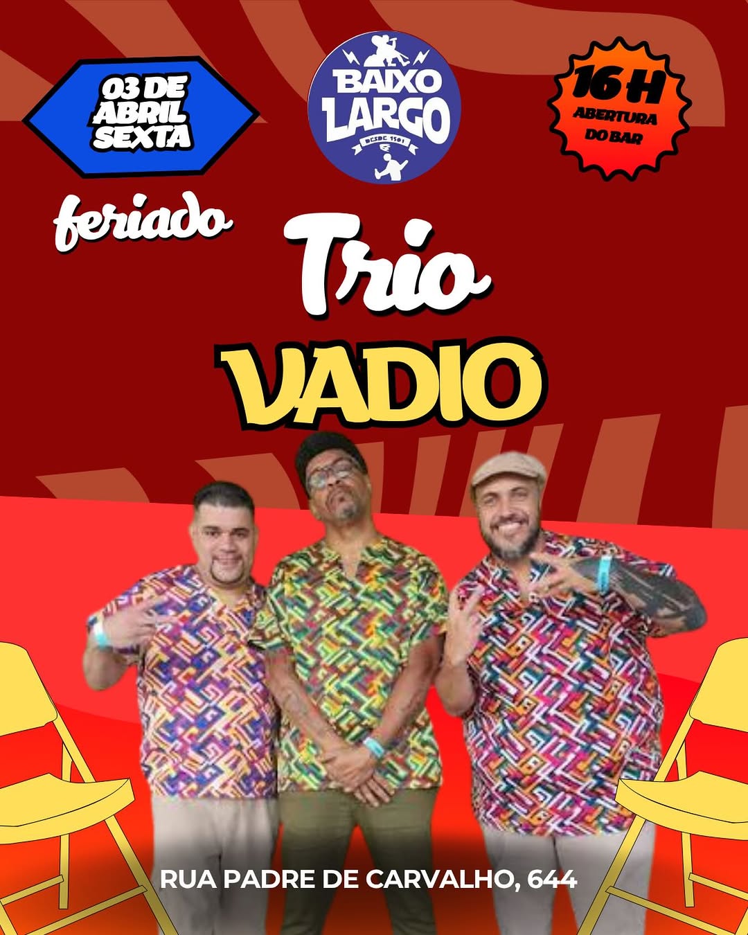 Sexta-feira é dia de vadiagem no Baixo Largo