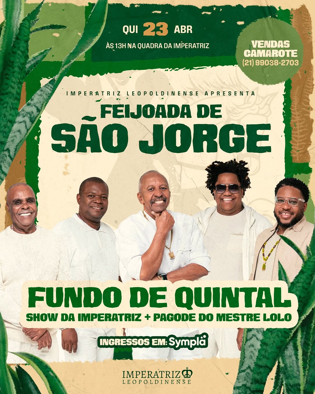 Feijoada em homenagem ao São Jorge com show da Rainha de Ramos e Grupo Fundo de Quintal