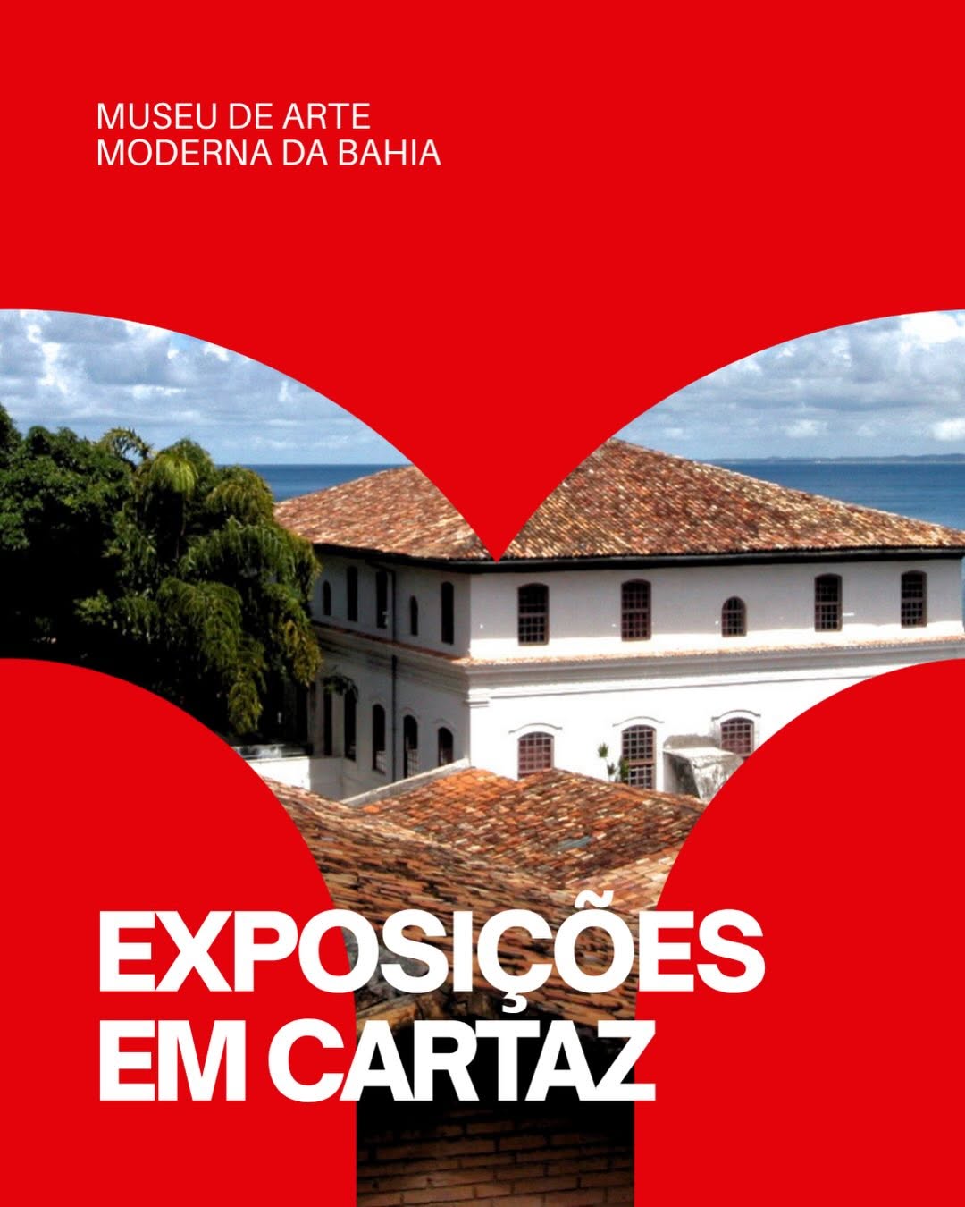 Exposições em cartaz no MAM — MAM Bahia (Solar do Unhão), Comércio/Avenida Contorno, Salvador