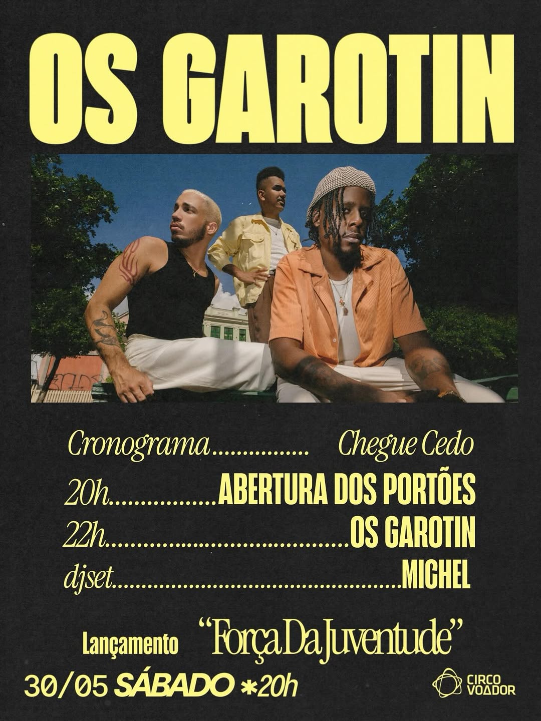 Circo Voador - Os Garotin e DJ Michell