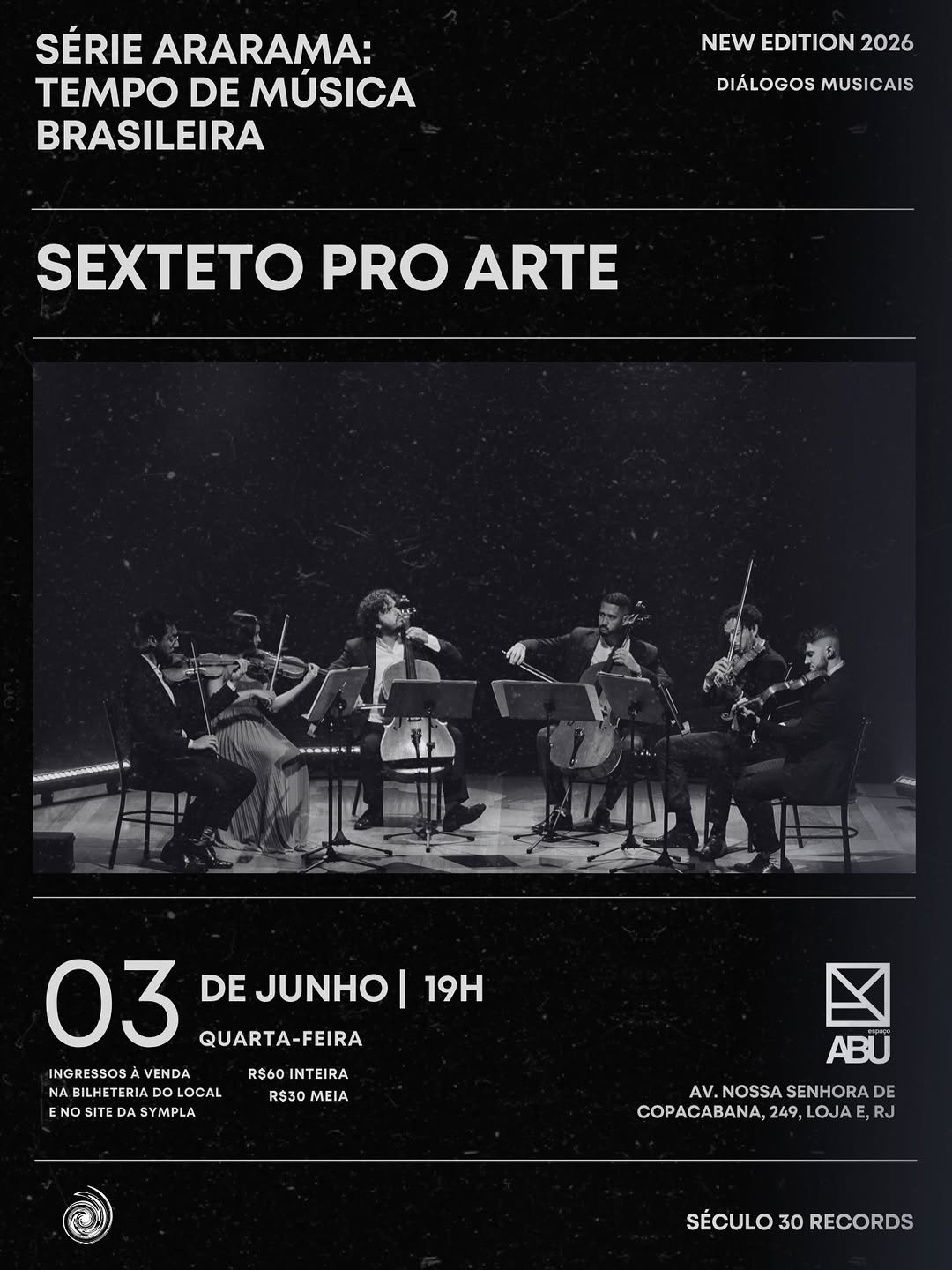 Série Ararama: Sexteto Pro Arte — Espaço Abu, Rio de Janeiro