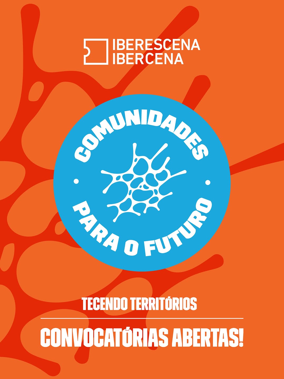 Inscrições abertas - Comunidades para o Futuro (1ª convocatória) — Teatro Glauce Rocha