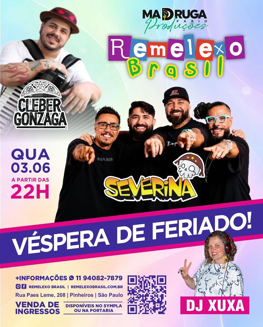 VÉSPERA DE FERIADO DO REMELEXO BRASIL