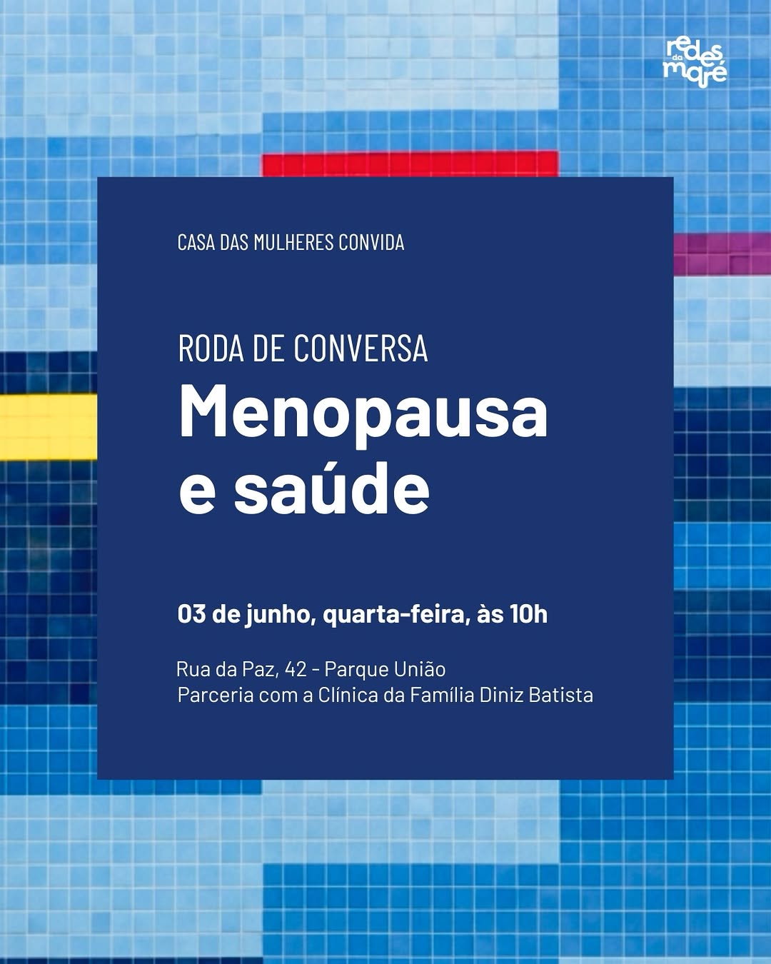 Roda de conversa: Menopausa e saúde — Centro de Artes da Maré, Maré, Rio de Janeiro