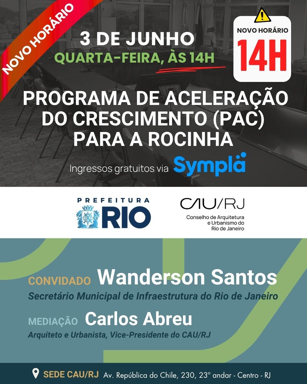 Apresentação PAC Rocinha — Centro de Arquitetura e Urbanismo do Rio de Janeiro, Rio de Janeiro