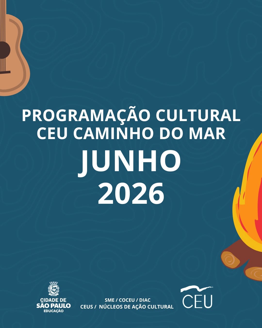 Programação Cultural – Junho 2026 — CEU Caminho do Mar, Jabaquara, São Paulo