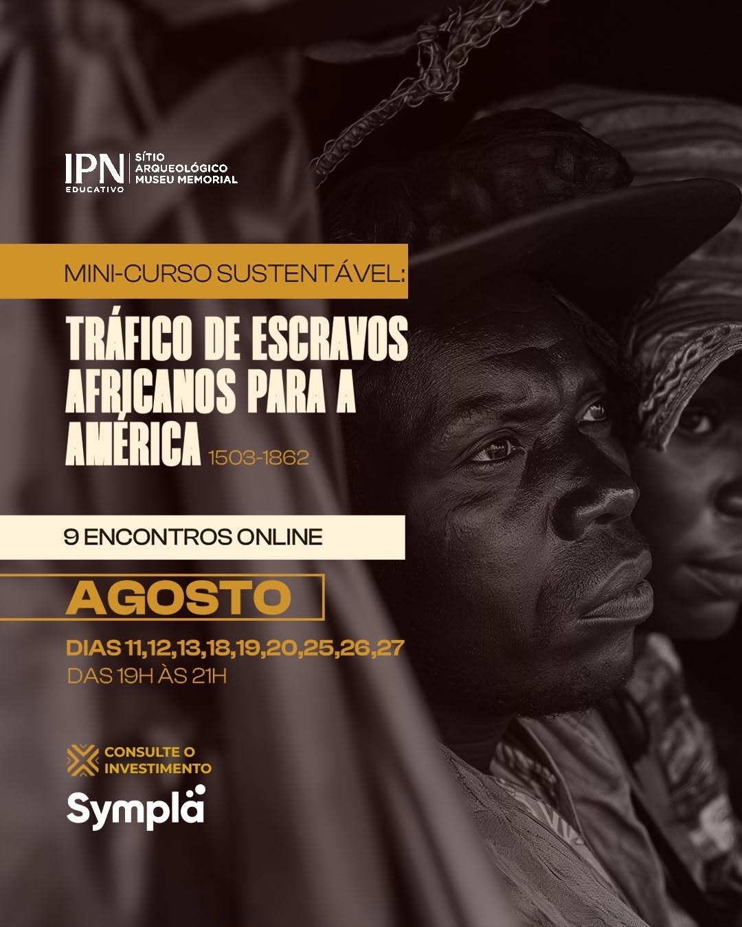 Minicurso Exclusivo: Tráfico de Escravos Africanos nas Américas (Séculos XV a XIX) - Aula 5: O Caribe e América do Norte Franco-Britânico — Instituto Pretos Novos, Gamboa, Rio de Janeiro