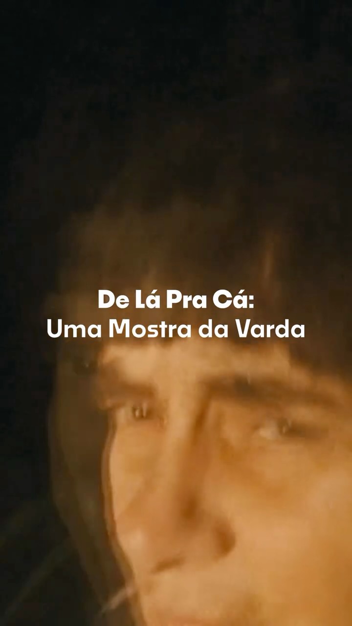 Mostra 'De Lá Pra Cá' - Homenagem a Agnès Varda