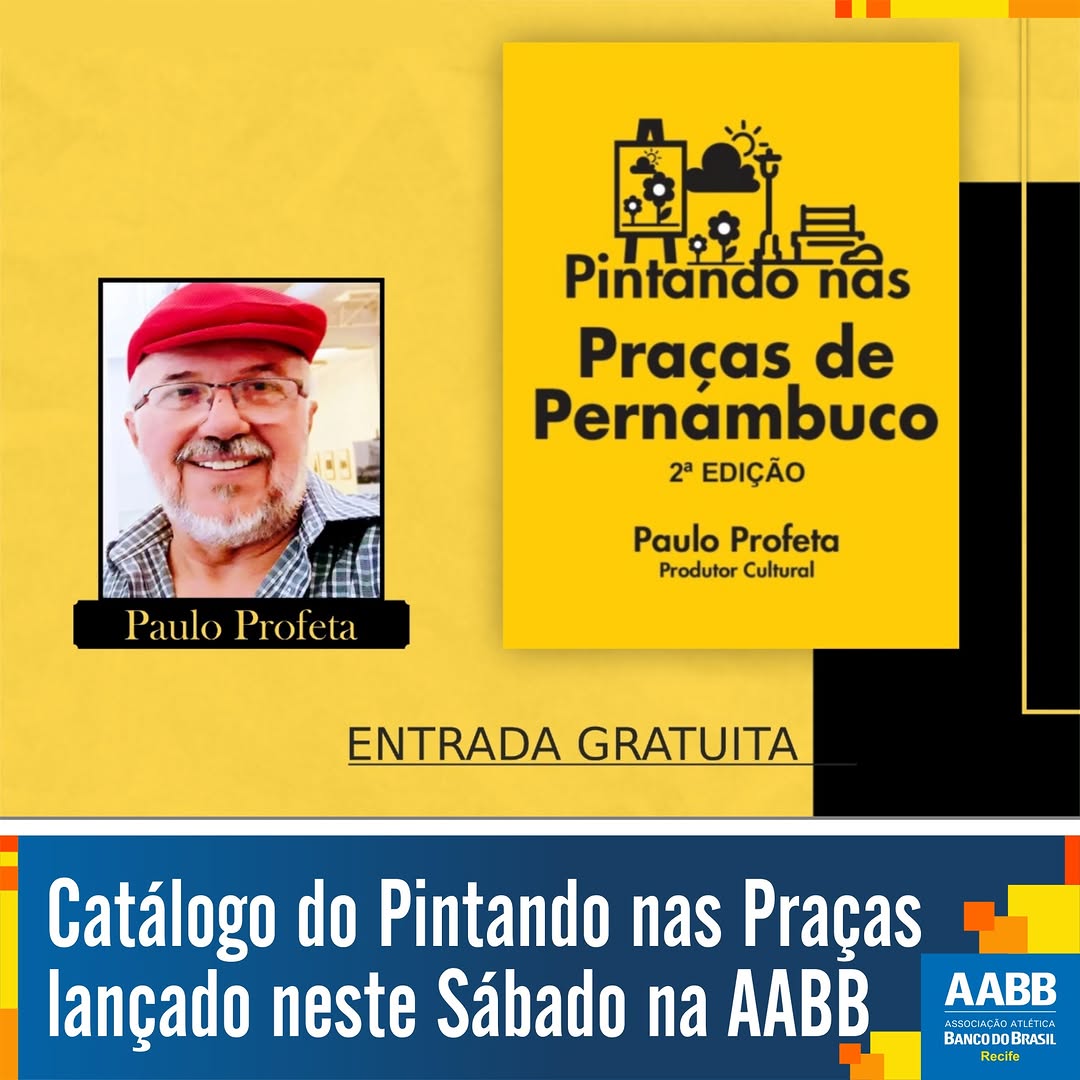 Lançamento do Catálogo Pintando nas Praças - 2ª Edição — AABB Recife, Graças, Recife