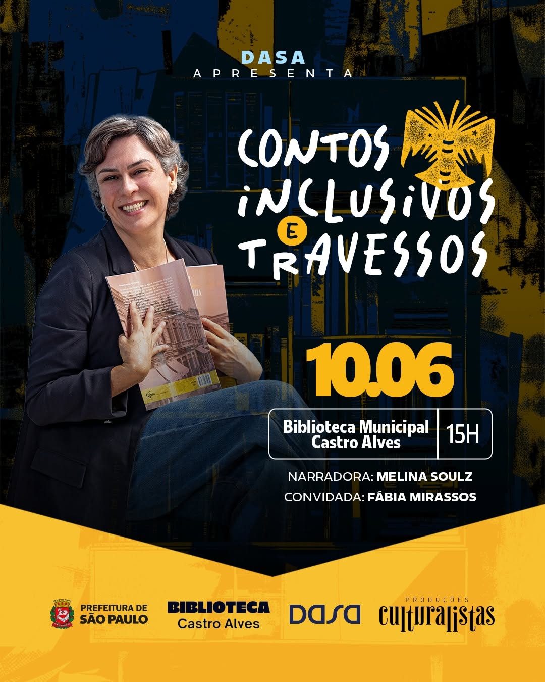 Contos Inclusivos e Travessos com Fábia Mirassos — Biblioteca Castro Alves, Ipiranga, São Paulo