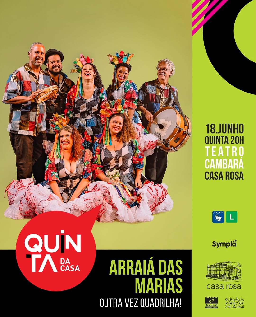 Outra Vez Quadrilha! — Casa Rosa, Salvador