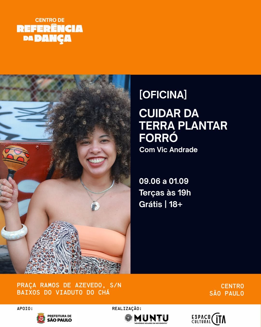 MUNTU • CICLO DE VIVÊNCIAS | Cuidar da Terra, Plantar Forró com Vic Andrade — Centro de Referência da Dança, República, São Paulo