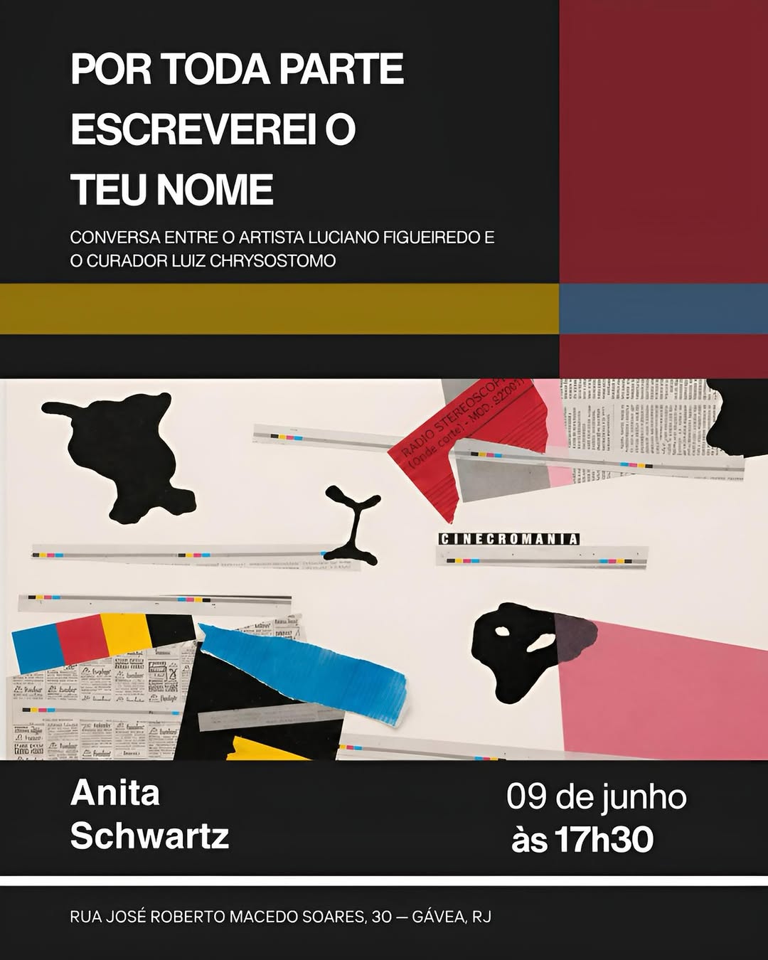 Exposição 'Por toda parte escreverei o teu nome' — Anita Schwartz Galeria de Arte, Gávea, Rio de Janeiro