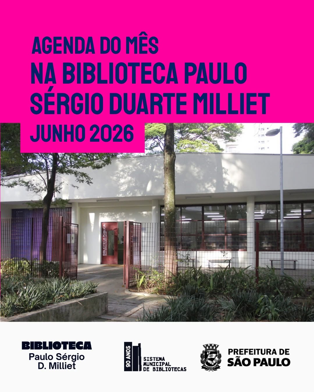 Programação de Junho na Biblioteca Paulo Sérgio Duarte Milliet — Biblioteca P. Paulo S. D. Milliet, Água Rasa, São Paulo