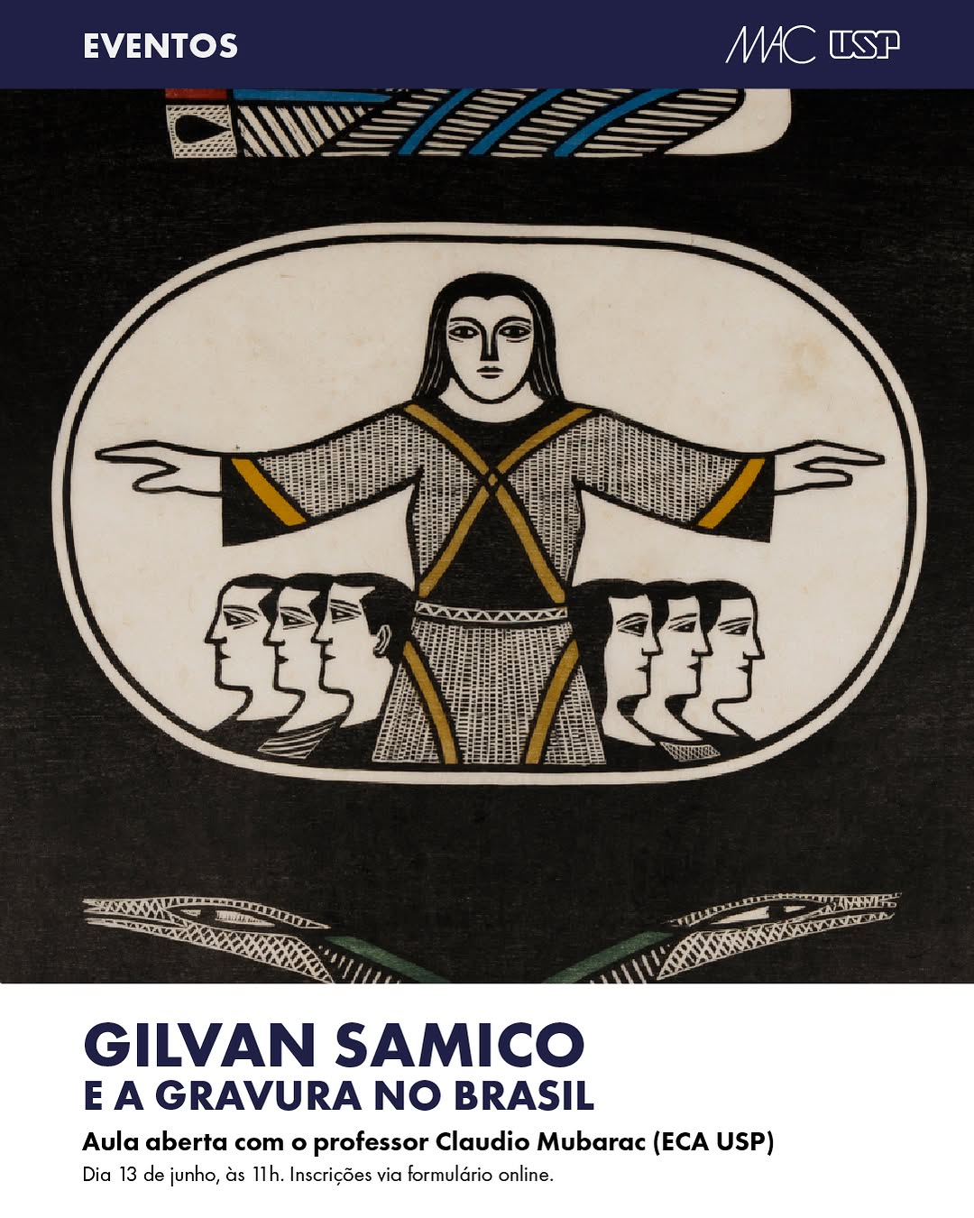 Aula Aberta: Gilvan Samico e a gravura no Brasil — Museu de Arte Contemporânea da USP (MAC USP)