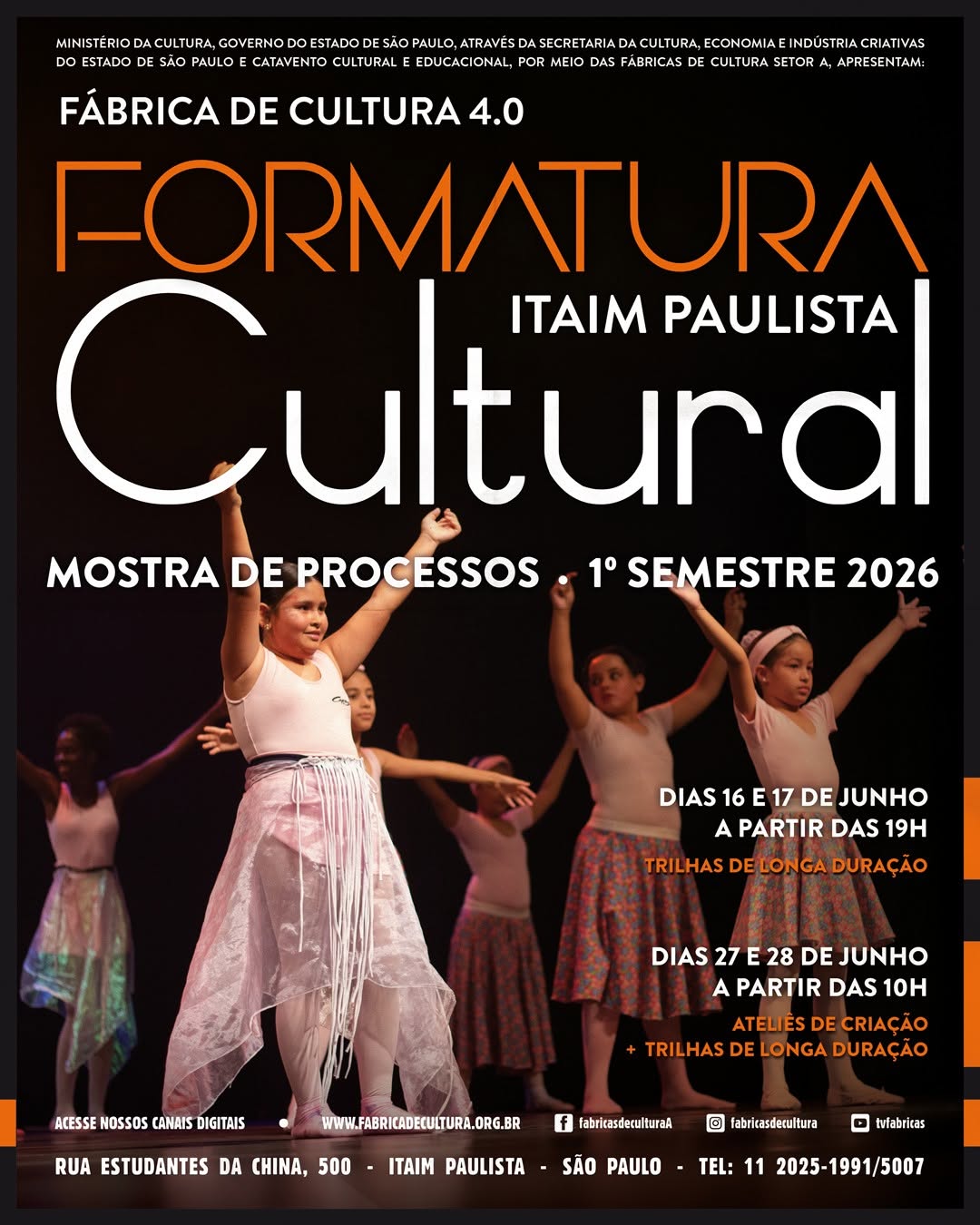 Formatura Cultural – 1º Semestre de 2026 | Mostra de Processos (Ateliês de Criação + Trilhas de Longa Duração - Dia 1) — Fabrica de Cultura Itaim, Itaim Paulista, São Paulo