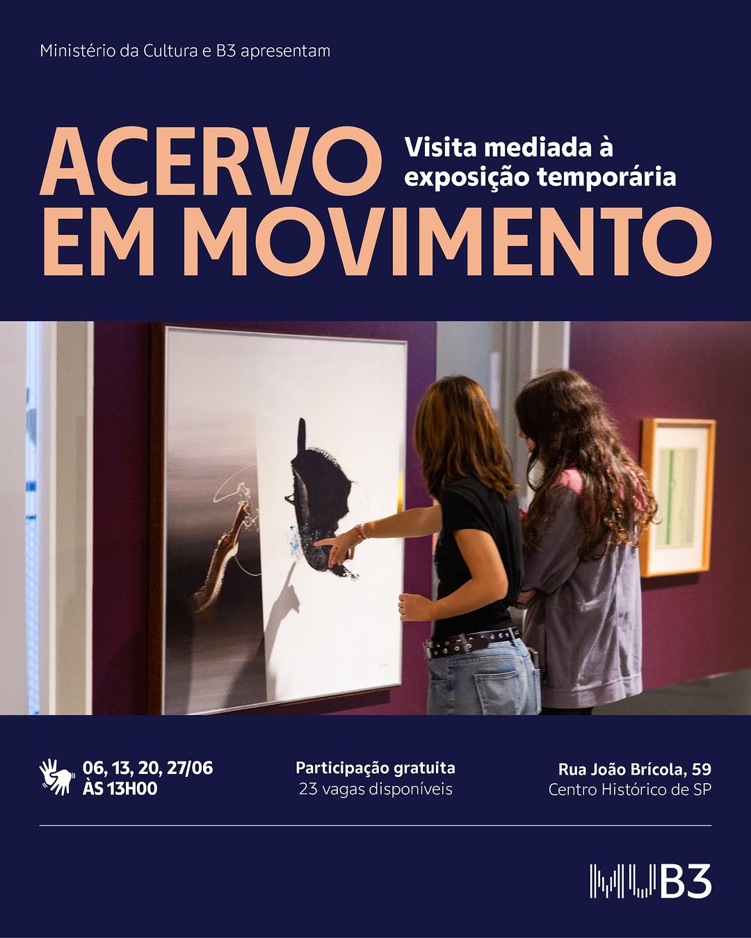 Visita mediada à exposição Acervo em Movimento: entre permanências e reinvenções — MUB3 - Museu da Bolsa do Brasil, Sé, São Paulo