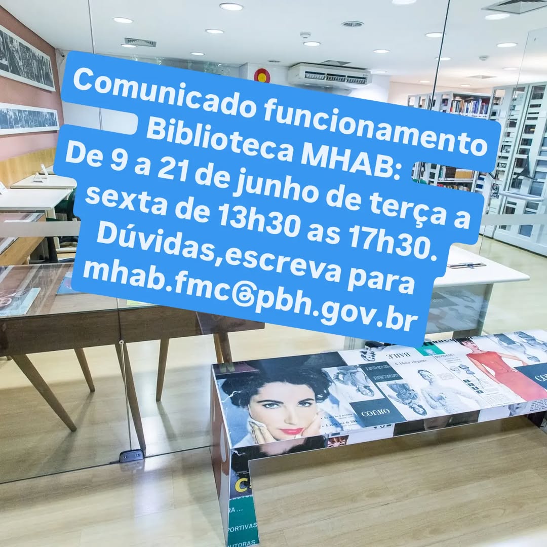 Funcionamento da Biblioteca do MHAB — Museu Histórico Abílio Barreto, Cidade Jardim, Belo Horizonte