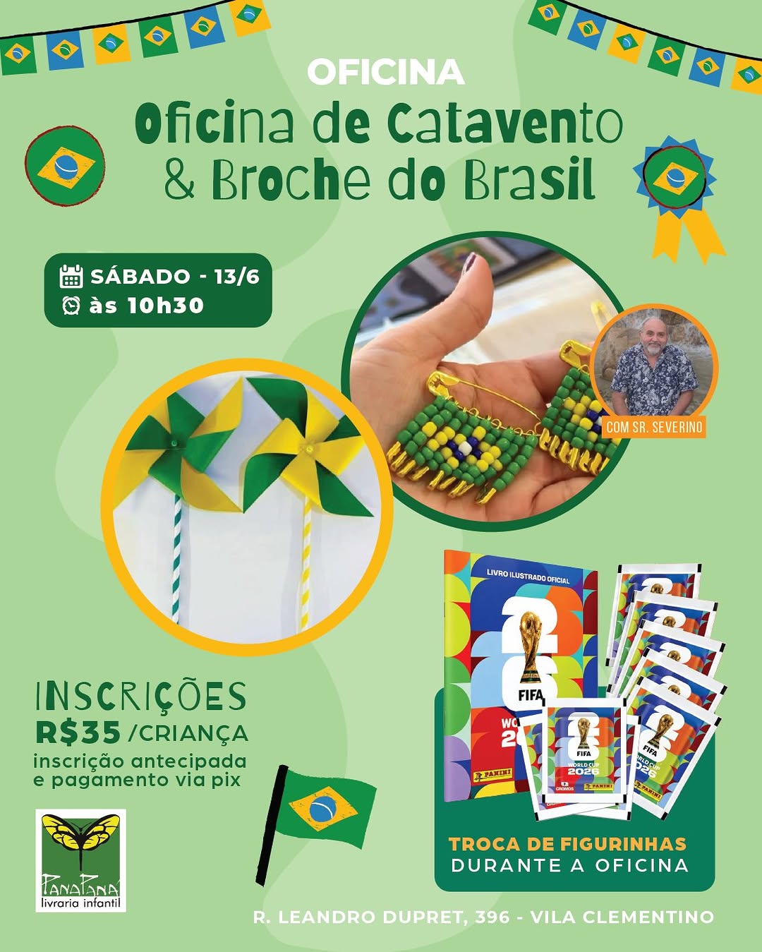 Oficina de Catavento e Broche com Sr. Severino — PanaPaná Livraria Infantil, Vila Mariana, São Paulo