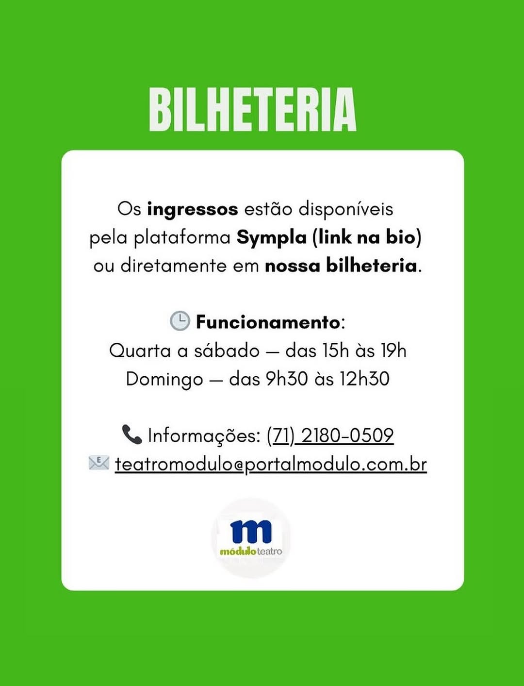 Bilheteria Teatro Módulo — Teatro Módulo, Salvador