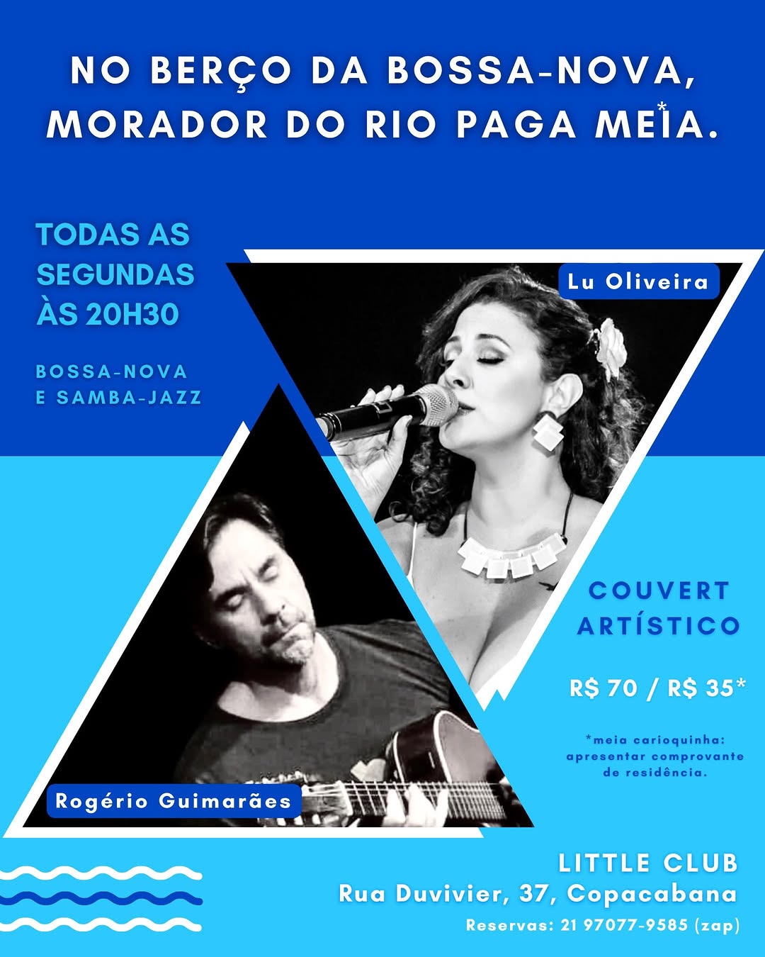 Lu Oliveira e Rogério Guimarães nas Segundas de Abril do Little Club