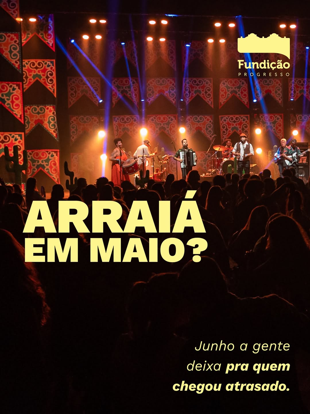 Arraiá da Fundição