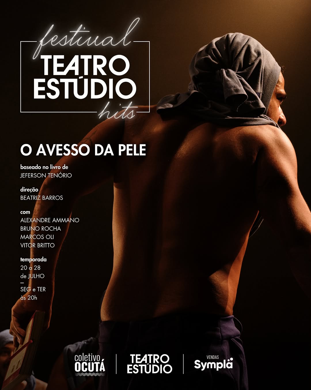 O AVESSO DA PELE — Teatro Estúdio, Santa Cecília, São Paulo