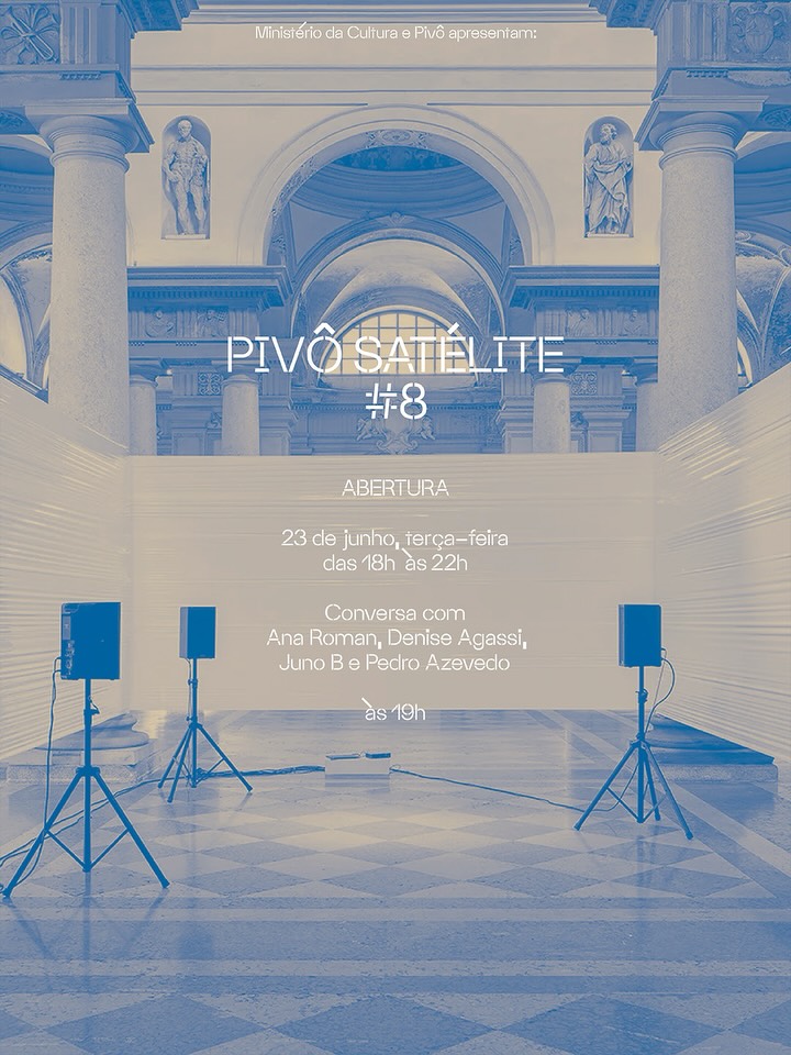 Abertura Pivô Satélite #8 — Pivô Arte e Pesquisa, República, São Paulo