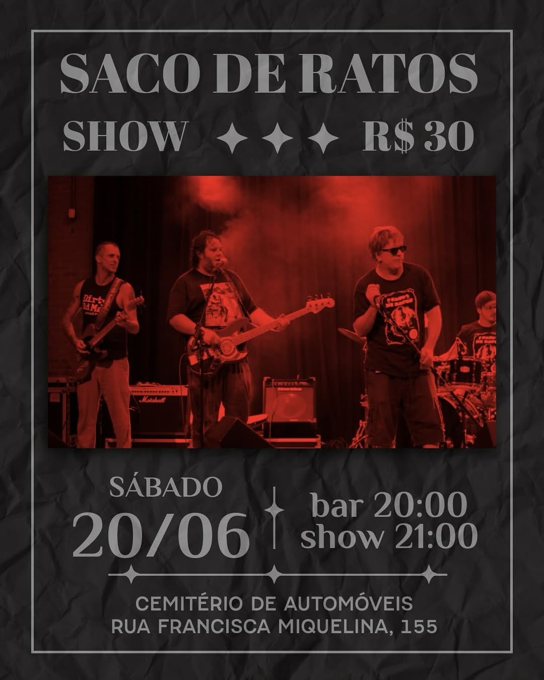 Show da Banda Saco de Ratos — Cemitério de Automóveis, Bela Vista, São Paulo