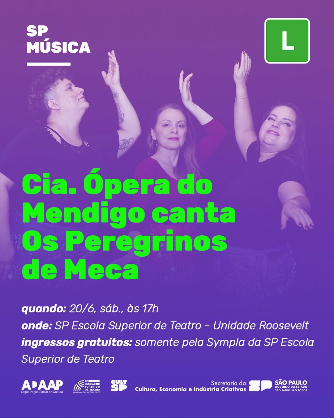Cia. Ópera do Mendigo canta Os Peregrinos de Meca — Escola de Teatro, Consolação, São Paulo