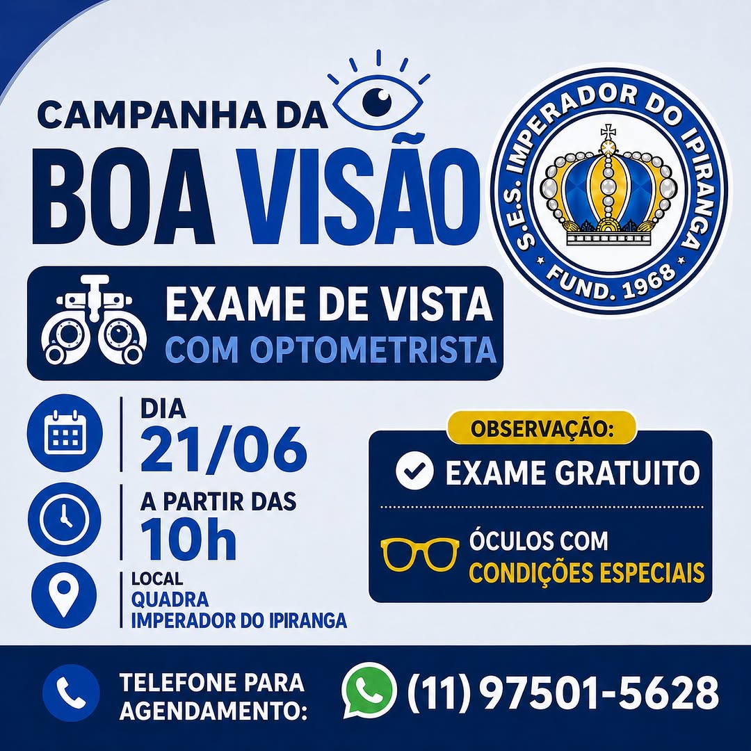 Campanha da Boa Visão — S.E.S. IMPERADOR DO IPIRANGA, Ipiranga, São Paulo