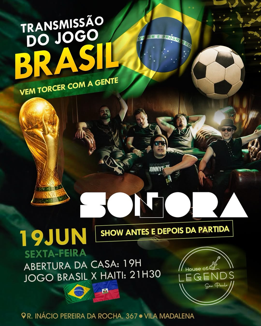 Copa do Mundo na House: Transmissão do Jogo do Brasil + Show da Sonnora — House of Legends, Pinheiros, São Paulo