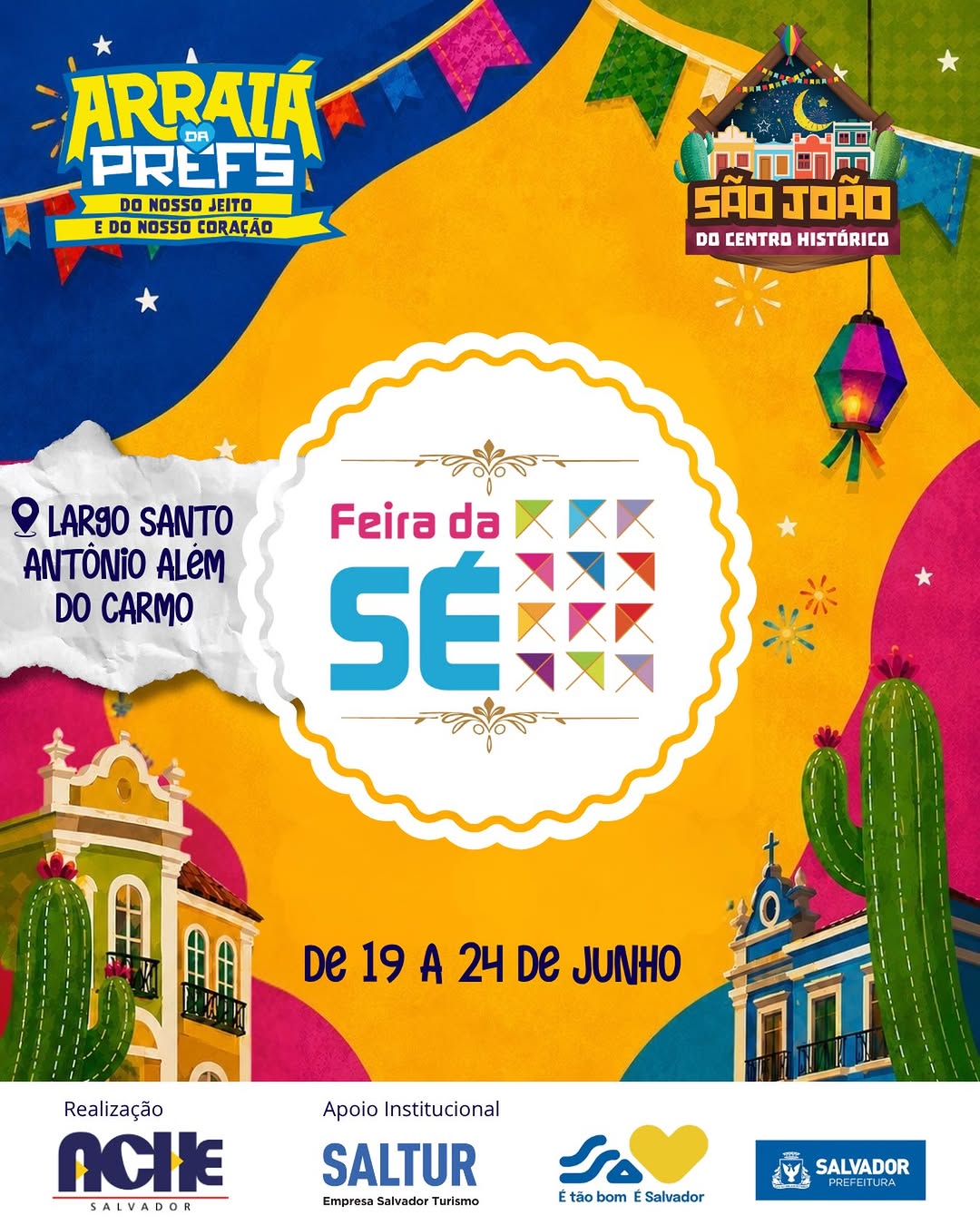 Feira da Sé no São João do Centro Histórico — Instituto ACM (Ação Cultural), Pelourinho, Salvador