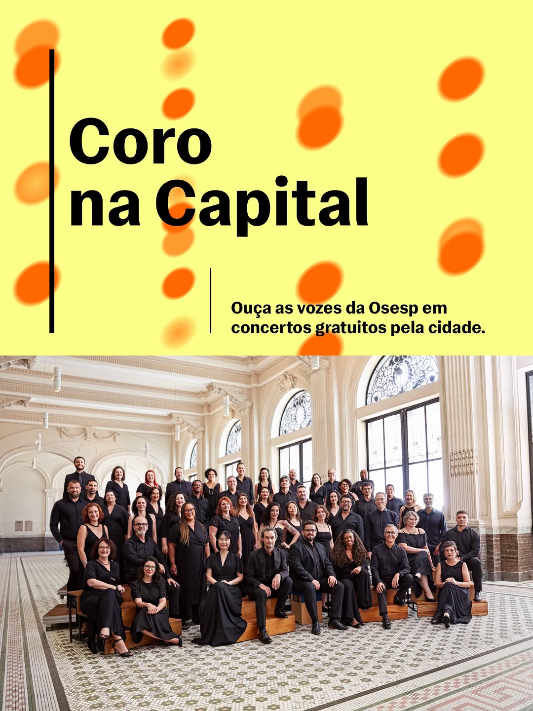 O Coro na Capital — Osesp, Santa Cecília, São Paulo