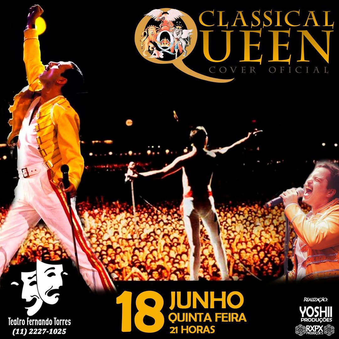 CLASSICAL QUEEN - COVER OFICIAL — Teatro Fernando Torres, Tatuapé, São Paulo