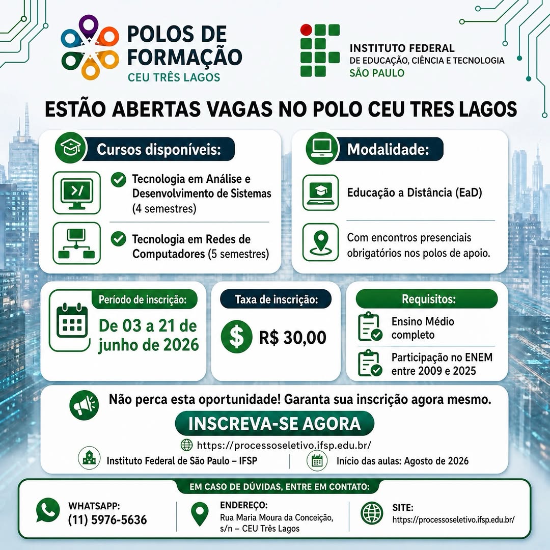 Inscrições Abertas IFSP EaD - Polo CEU Três Lagos