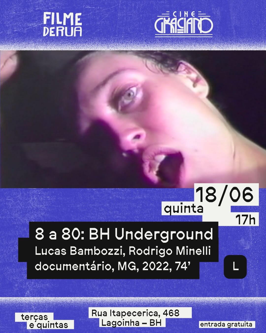 8 a 80: BH Underground — Cine Graciano, Lagoinha, Belo Horizonte