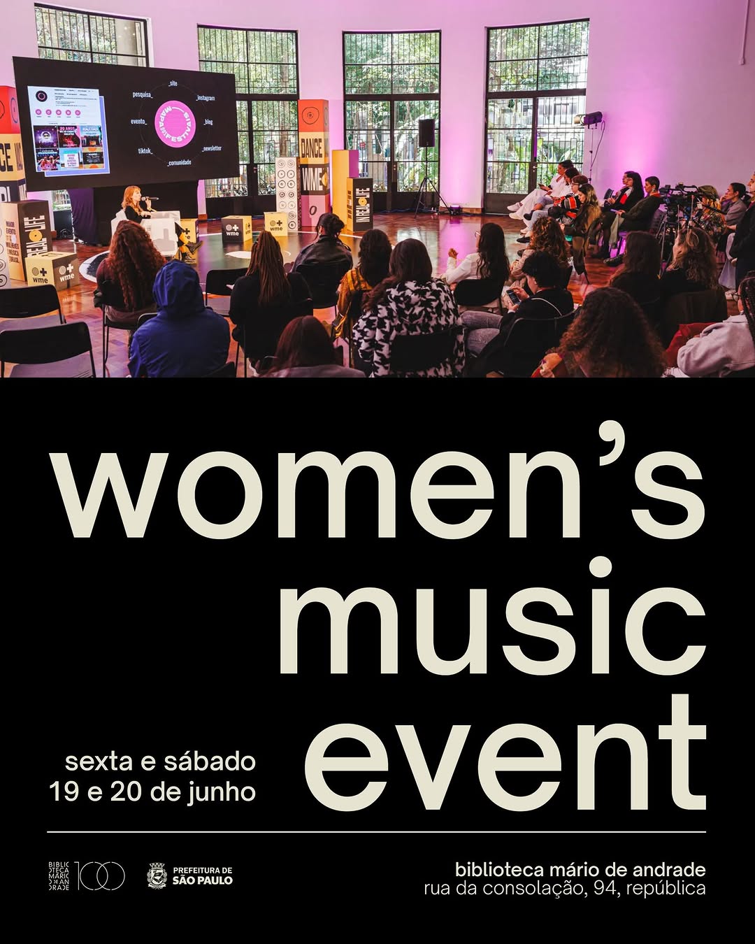 Women’s Music Event (WME) - 10ª edição — Biblioteca Mário de Andrade, República, São Paulo