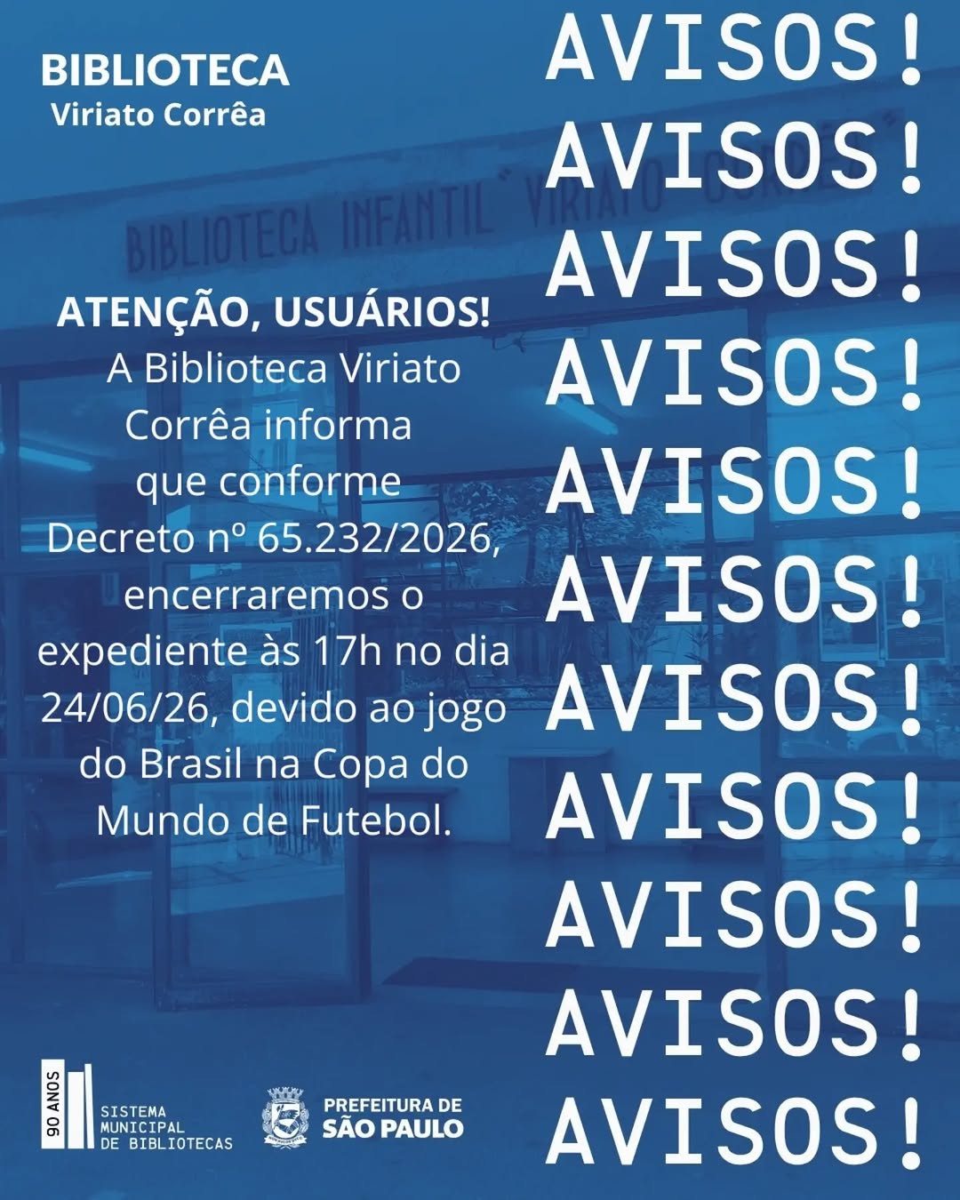 Biblioteca Aberta - Horário Especial — Biblioteca Pública Viriato Corrêa, Vila Mariana, São Paulo